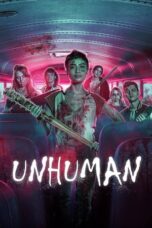 Nonton Film Unhuman (2022) Bioskop21