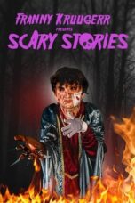 Nonton Film Franny Kruugerr presents Scary Stories (2022) Bioskop21