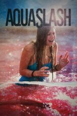 Nonton Film Aquaslash (2019) Bioskop21