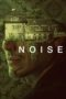 Nonton Film Noise (2023) Bioskop21