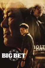 Nonton Film Big Bet (2022) Bioskop21