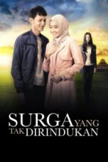 Nonton Film Surga Yang Tak Dirindukan (2015) Bioskop21