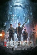 Nonton Film The Underground War (2021) Bioskop21