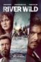 Nonton Film The River Wild (2023) Bioskop21