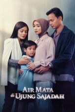 Nonton Film Air Mata di Ujung Sajadah (2023) Bioskop21