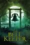 Nonton Film The Bell Keeper (2023) Bioskop21