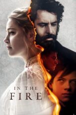 Nonton Film In the Fire (2023) Bioskop21