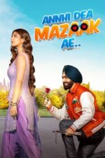 Nonton Film Annhi Dea Mazaak Ae (2023) Bioskop21