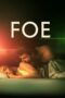 Nonton Film Foe (2023) Bioskop21