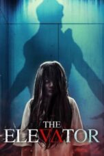 Nonton Film The Elevator (2023) Bioskop21