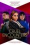 Nonton Film Cruel Encounters (2023) Bioskop21