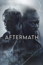 Nonton Film Aftermath (2024) Bioskop21