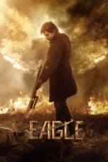 Nonton Film Eagle (2024) Bioskop21