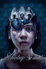 Nonton Film Sehidup Semati (2024) Bioskop21