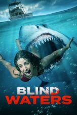 Nonton Film Blind Waters (2023) Bioskop21