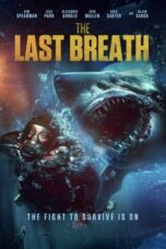 Nonton Film The Last Breath (2024) Bioskop21