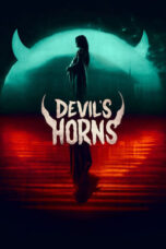 Nonton Film Devil’s Horns (Tanduk Setan) (2024) Bioskop21