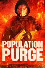 Nonton Film Population Purge (2024) Bioskop21