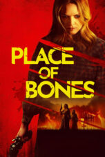 Nonton Film Place of Bones (2024) Bioskop21