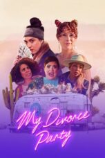 Nonton Film My Divorce Party (2024) Bioskop21